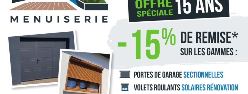 Offre spéciale 15 ans HRV Menuiserie du 15/10 au 15/12/2026